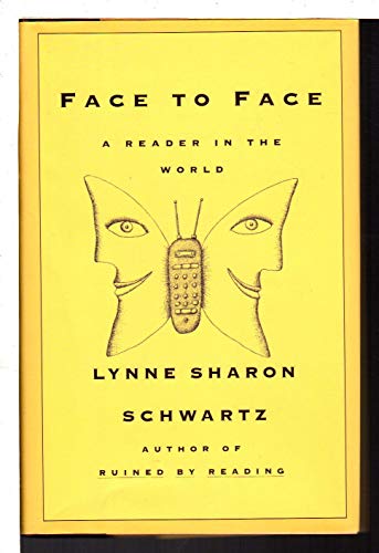 Face to Face: A Reader in the World