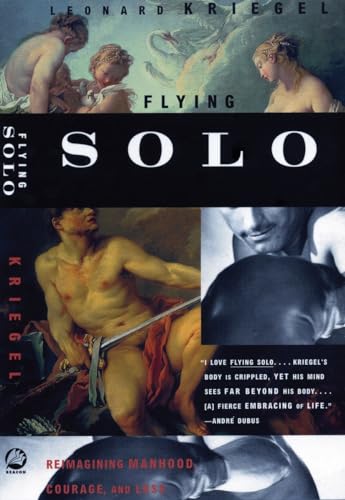 Stock image for Flying Solo: Reimagining Manhood, Courage, and Loss for sale by ThriftBooks-Atlanta