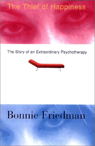 Beispielbild fr The Thief of Happiness : Depression, Psychotherapy, and Enchantment zum Verkauf von Better World Books