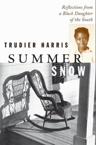 Beispielbild fr Summer Snow : Reflections from a Black Daughter of the South zum Verkauf von Better World Books