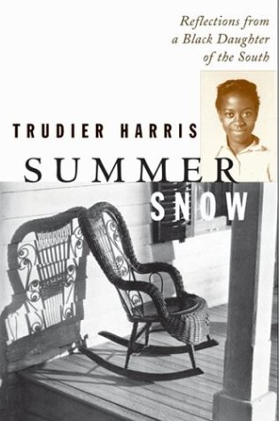 Stock image for Summer Snow: Reflections from a Black Daughter of the South for sale by ThriftBooks-Atlanta