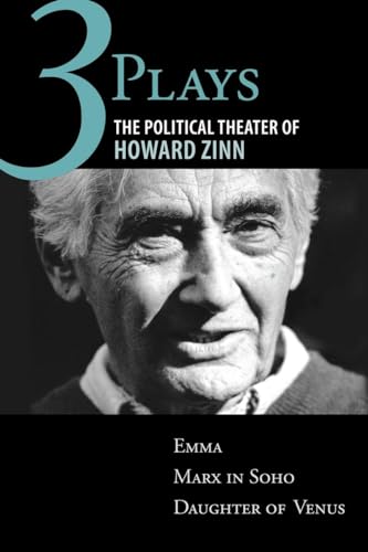 Three Plays: The Political Theater of Howard Zinn - Howard Zinn