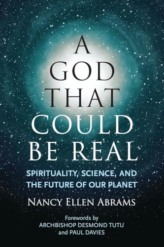 Beispielbild fr A God That Could Be Real: Spirituality, Science, and the Future of Our Planet zum Verkauf von WorldofBooks