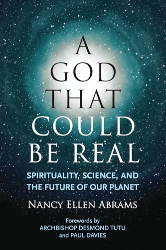 9780807075951: A God That Could be Real: Spirituality, Science, and the Future of Our Planet