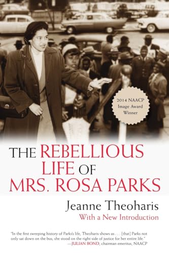 9780807076927: The Rebellious Life of Mrs. Rosa Parks