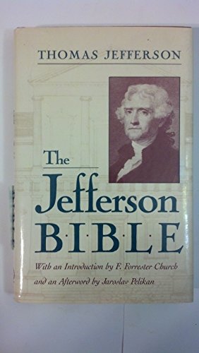 9780807077023: The Jefferson Bible: The Life and Morals of Jesus of Nazareth