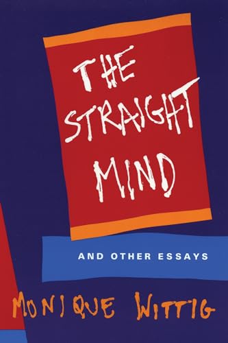 Imagen de archivo de The Straight Mind: And Other Essays a la venta por Zoom Books Company