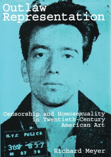 9780807079355: Outlaw Representation: Censorship and Homosexuality in Twentieth-Century American Art