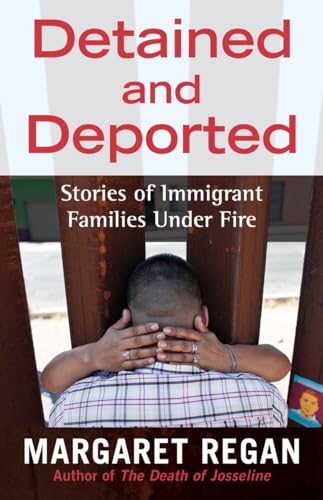 Beispielbild fr Detained and Deported: Stories of Immigrant Families Under Fire zum Verkauf von Wonder Book