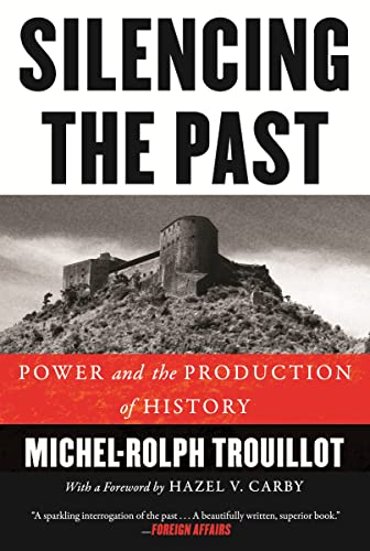 Stock image for Silencing the Past: Power and the Production of History, 20th Anniversary Edition for sale by SecondSale