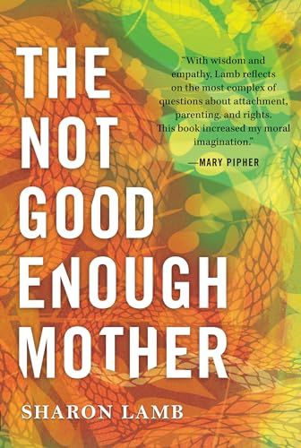 Stock image for The Not Good Enough Mother for sale by Better World Books: West