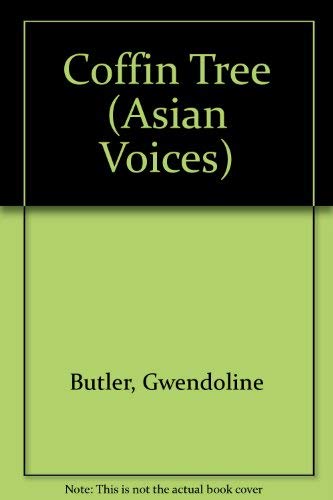 9780807083017: The Coffin Tree: A Novel (Asian Voices)