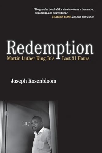 Stock image for Redemption: Martin Luther King Jr.'s Last 31 Hours for sale by Goodwill of Colorado