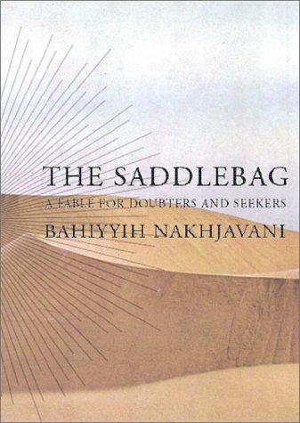 Stock image for The Saddlebag: A Fable for Doubters and Seekers for sale by The Bark of the Beech Tree
