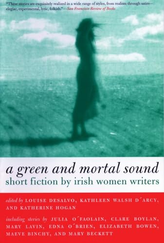 9780807083550: Green and Mortal Sound: Short Fiction by Irish Women Writers