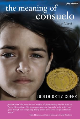 The Meaning of Consuelo : A Novel - Judith Ortiz Cofer