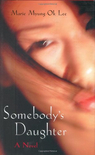 Beispielbild fr Somebody's Daughter: A Novel zum Verkauf von medimops