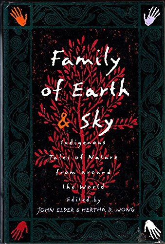 Beispielbild fr Family of Earth and Sky: Indigenous Tales of Nature from Around the World zum Verkauf von ThriftBooks-Atlanta