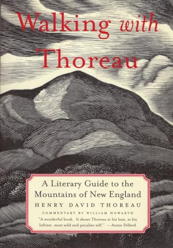 Imagen de archivo de Walking with Thoreau : A Literary Guide to the Mountains of New England a la venta por Better World Books