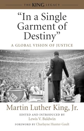 Stock image for In a Single Garment of Destiny: A Global Vision of Justice (King Legacy) for sale by Red's Corner LLC