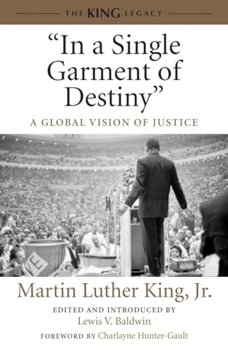 Beispielbild fr In a Single Garment of Destiny": A Global Vision of Justice (King Legacy) zum Verkauf von Ergodebooks