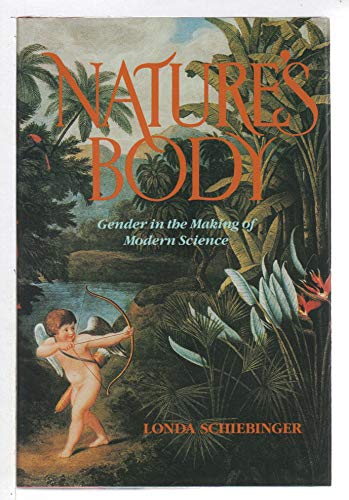 Beispielbild fr Nature's Body : Gender in the Making of Modern Science zum Verkauf von Better World Books