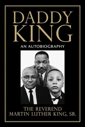 9780807097762: Daddy King: An Autobiography