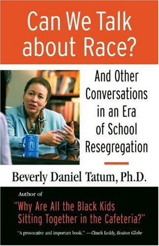 Imagen de archivo de Can We Talk about Race? Large Print Edition: And Other Conversations in an Era of School Resegregation a la venta por ThriftBooks-Dallas