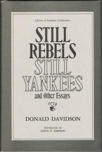 Still Rebels, Still Yankees and Other Essays (The Library of Southern civilization)