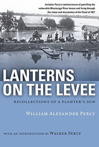 Stock image for Lanterns on the Levee : Recollections of a Planter's Son for sale by Walther's Books