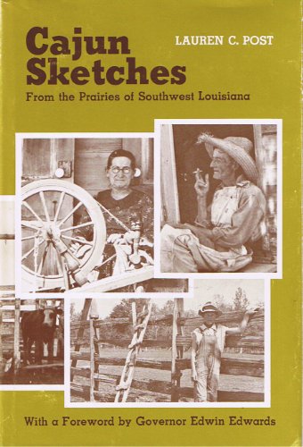 Stock image for Cajun sketches, from the prairies of southwest Louisiana for sale by ThriftBooks-Atlanta