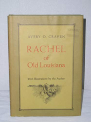 Stock image for Rachel of old Louisiana for sale by HPB Inc.