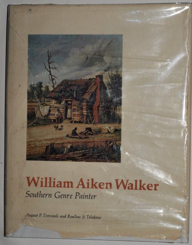 William Aiken Walker: Southern Genre Painter