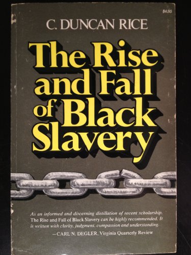 Stock image for Rise and Fall of Black Slavery for sale by Powell's Bookstores Chicago, ABAA