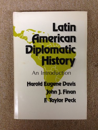 Imagen de archivo de Latin American Diplomatic History : An Introduction a la venta por A Good Read, LLC