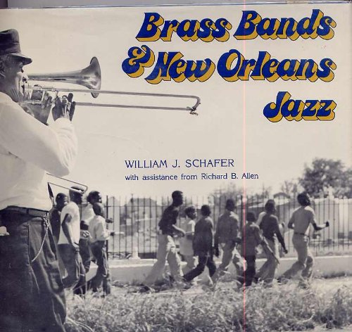 Imagen de archivo de Brass Bands and New Orleans Jazz a la venta por Better World Books