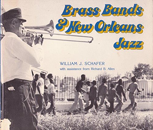 Beispielbild fr Brass Bands and New Orleans Jazz zum Verkauf von Sessions Book Sales