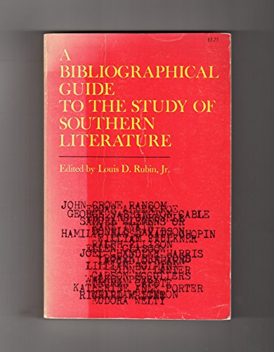 Stock image for A Bibliographical Guide to the Study of Southern Literature for sale by Better World Books Ltd