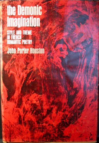 9780807103067: Demonic Imagination: Style and Theme in French Romantic Poetry