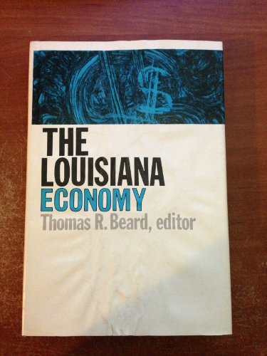 Stock image for The Louisiana Economy for sale by Better World Books