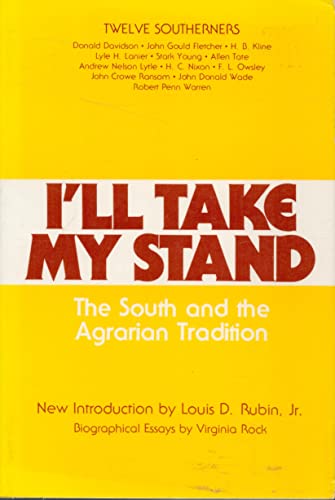9780807103579: I'll Take My Stand: The South and the Agrarian Tradition