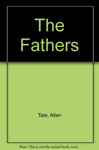 Stock image for The Fathers: And Other Fiction for sale by Wonder Book