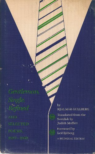 Stock image for Gentleman, Single, Refined and Selected Poems, 1937-1959 (English and Swedish Edition) for sale by HPB Inc.