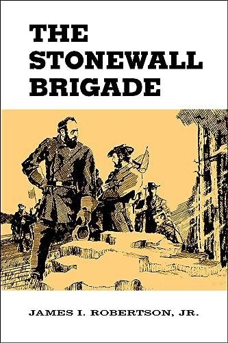 Beispielbild fr The Stonewall Brigade zum Verkauf von Wonder Book