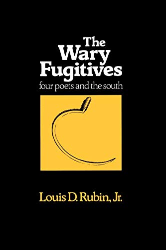 Beispielbild fr The Wary Fugitives : Four Poets zum Verkauf von Better World Books