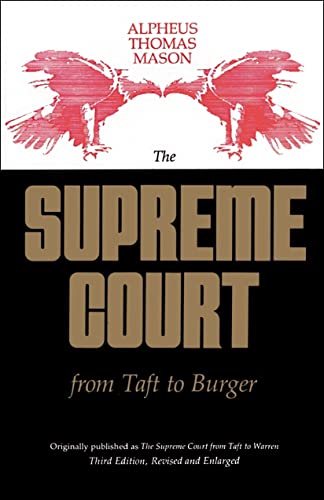 Beispielbild fr The Supreme Court from Taft to Burger (Edward Douglass White Lectures) zum Verkauf von Wonder Book