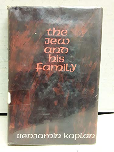 Beispielbild fr The Jew and His Family zum Verkauf von Better World Books