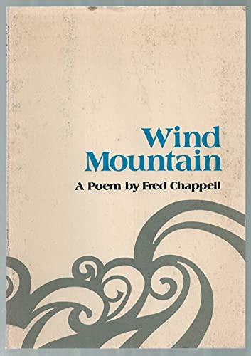 Stock image for Wind Mountain: A Poem for sale by Pages Past--Used & Rare Books