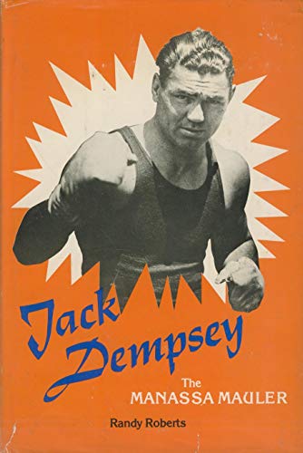 Imagen de archivo de Jack Dempsey : The Manassa Mauler a la venta por Better World Books