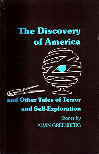Beispielbild fr Discovery of America and Other Tales of Terror and Self Exploration zum Verkauf von ThriftBooks-Atlanta